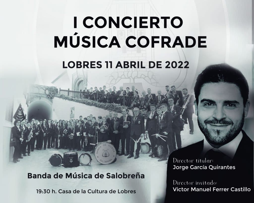 Lobres acoge el I Concierto Cofrade de la Banda Municipal de Música