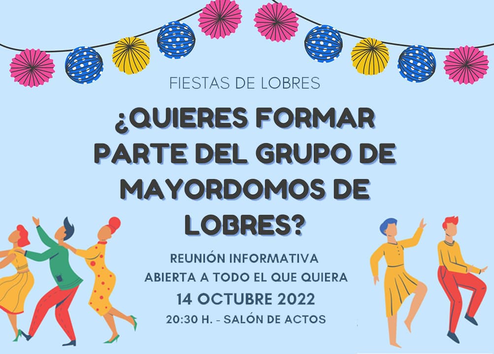 Lobres invita a todos los vecinos a participar en las Fiestas como Mayordomos