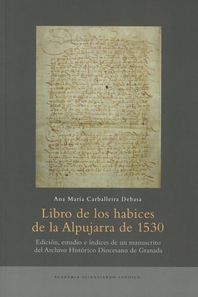 Ana María Carballeira publica un nuevo libro sobre los habices de la Alpujarra de 1530