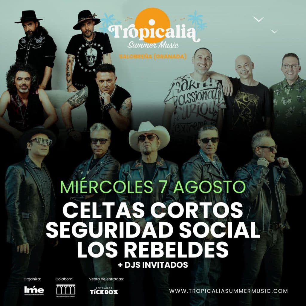 Celtas Cortos, Seguridad Social y Los Rebeldes en el Tropicalia Summer Music de Salobreña