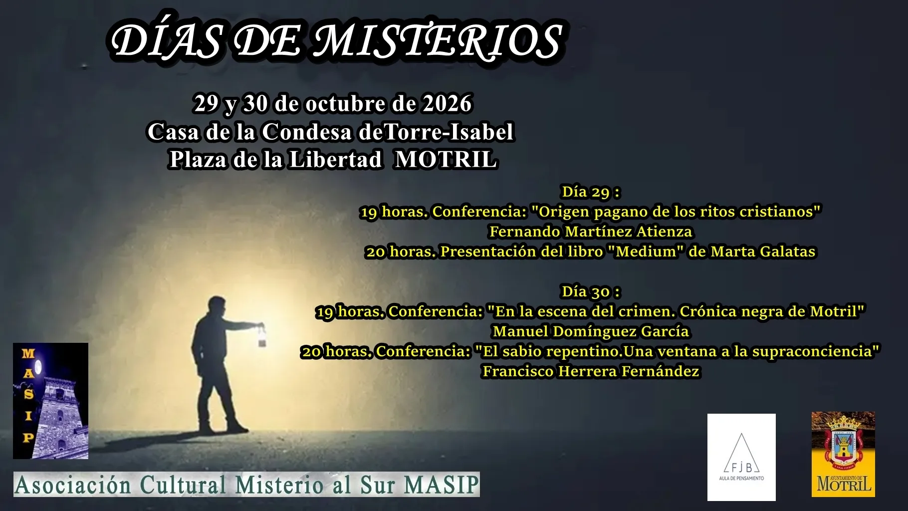 La Asociación Misterios al Sur MASIP presenta los próximos días 29 y 30 de octubre, ‘Días de Misterios’