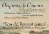 La Orquesta de Cámara Mediterránea ofrecerá el concierto ‘Ecos del Romanticismo’
